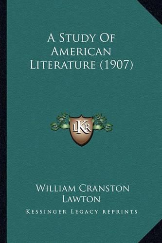 A Study of American Literature (1907)