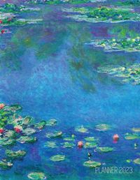 Cover image for Claude Monet Daily Planner 2023