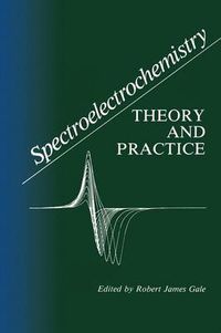 Cover image for Spectroelectrochemistry: Theory and Practice