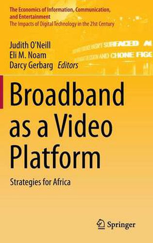 Cover image for Broadband as a Video Platform: Strategies for Africa