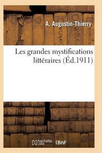 Cover image for Les Grandes Mystifications Litteraires. Serie 2