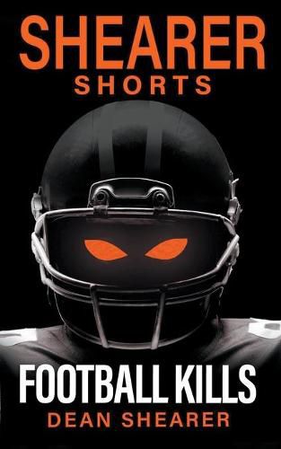 Cover image for Football Kills: A Short Story