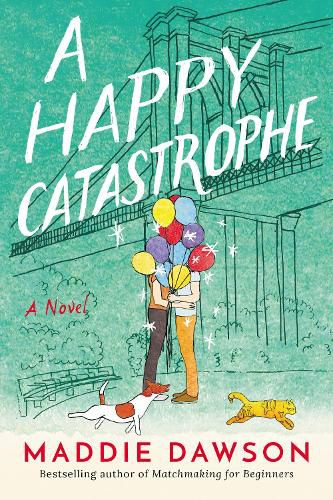 Cover image for A Happy Catastrophe: A Novel