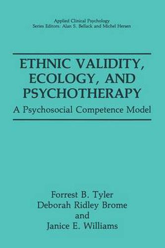 Ethnic Validity, Ecology, and Psychotherapy: A Psychosocial Competence Model