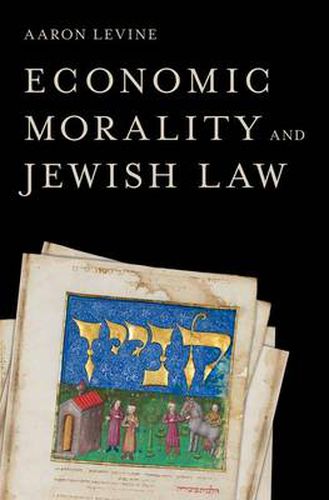 Cover image for Economic Morality and Jewish Law