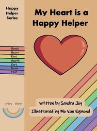 Cover image for My Heart is a Happy Helper