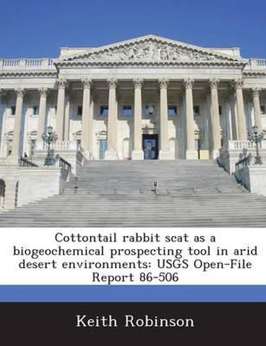 Cottontail Rabbit Scat as a Biogeochemical Prospecting Tool in Arid Desert Environments