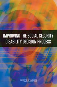 Cover image for Improving the Social Security Disability Decision Process