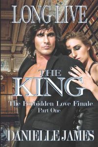 Cover image for Long Live the King: The Forbidden Love Finale, Part One