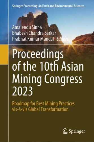 Cover image for Proceedings of the 10th Asian Mining Congress 2023
