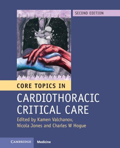 Cover image for Core Topics in Cardiothoracic Critical Care