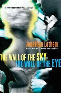 Cover image for The Wall of the Sky, the Wall of the Eye
