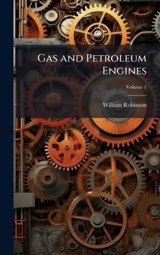 Cover image for Gas and Petroleum Engines