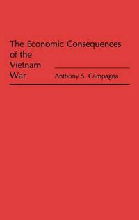 Cover image for The Economic Consequences of the Vietnam War