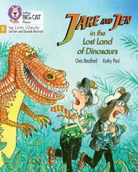 Cover image for Jake and Jen in the Lost Land of Dinosaurs: Phase 5 Set 4 Stretch and Challenge