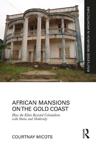 Cover image for African Mansions on the Gold Coast