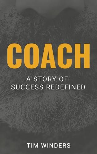 Cover image for Coach: A Story of Success Redefined