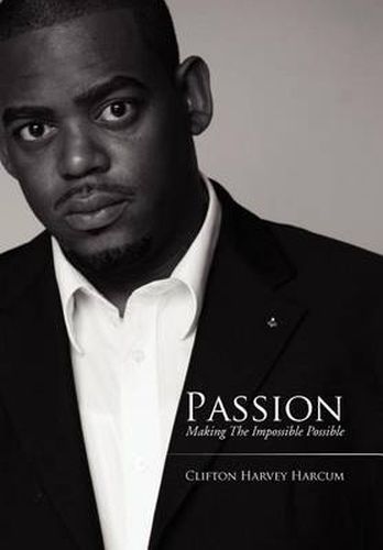 Cover image for Passion: Making the Impossible Possible