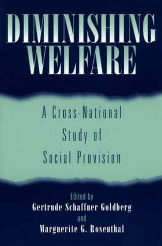 Cover image for Diminishing Welfare: A Cross-National Study of Social Provision