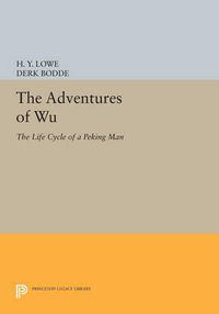 Cover image for The Adventures of Wu: The Life Cycle of a Peking Man