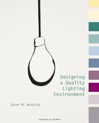 Cover image for Designing a Quality Lighting Environment