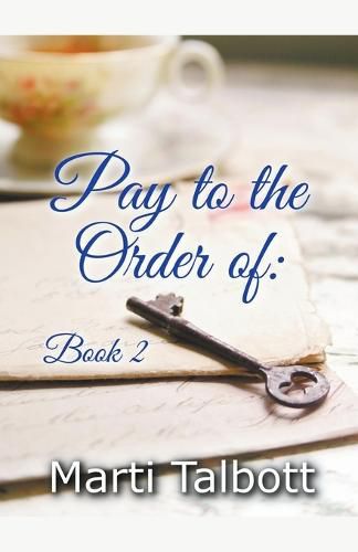 Cover image for Pay to the Order of: Book 2