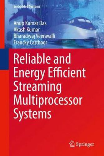 Cover image for Reliable and Energy Efficient Streaming Multiprocessor Systems