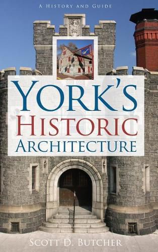 Cover image for York's Historic Architecture