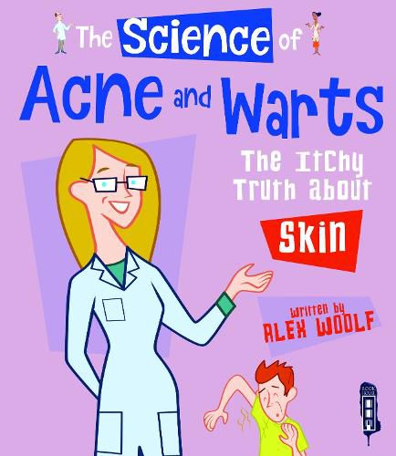 The Science Of Acne & Warts: The Itchy Truth About Skin