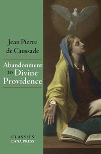 Cover image for Abandonment To Divine Providence