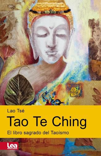 Cover image for Tao Te Ching: El Libro Sagrado del Taoismo