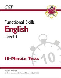 Cover image for Functional Skills English Level 1 - 10 Minute Tests