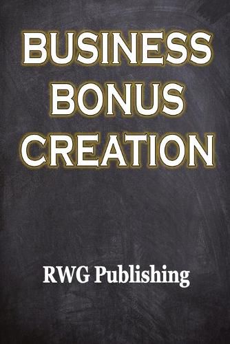 Business Bonus Creation