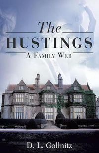 Cover image for The Hustings: A Family Web