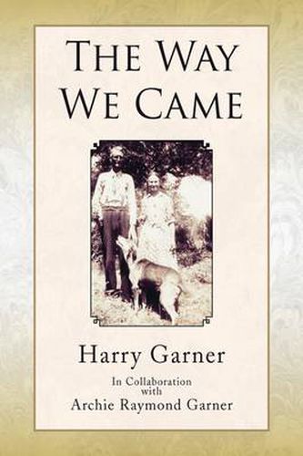 Cover image for The Way We Came