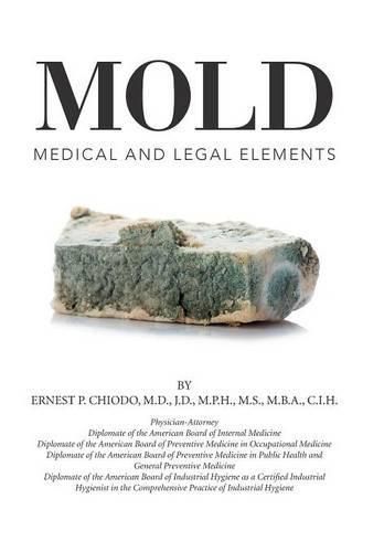 Cover image for Mold: Medical and Legal Elements