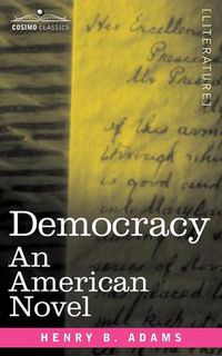 Cover image for Democracy: An American Novel