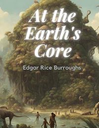 Cover image for At the Earth's Core