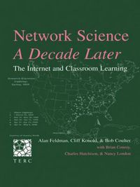 Cover image for Network Science, A Decade Later: The Internet and Classroom Learning