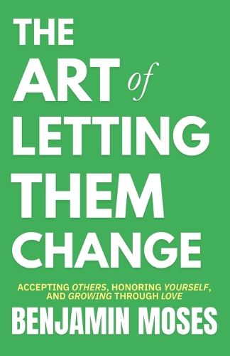 Cover image for The Art of Letting Them Change