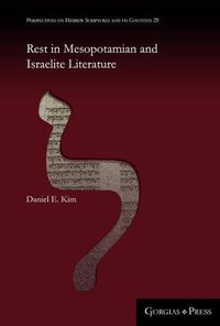 Cover image for Rest in Mesopotamian and Israelite Literature