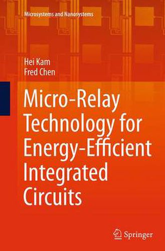 Cover image for Micro-Relay Technology for Energy-Efficient Integrated Circuits