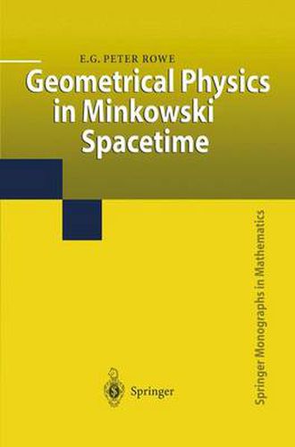 Cover image for Geometrical Physics in Minkowski Spacetime