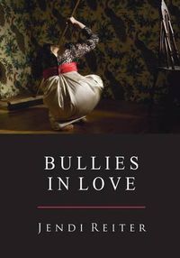 Cover image for Bullies in Love