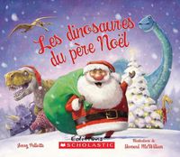 Cover image for Les Dinosaures Du P?re No?l