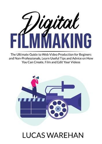 Cover image for Digital Filmmaking