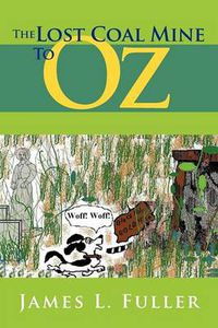 Cover image for The Lost Coal Mine to Oz