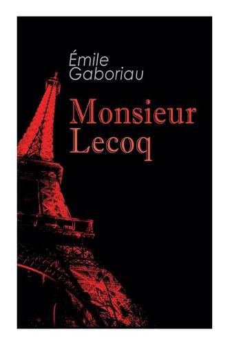 Cover image for Monsieur Lecoq: Murder Mystery Novel