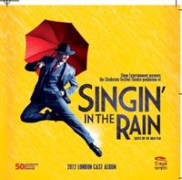 Cover image for Singin In The Rain 2012 London Cast Recording