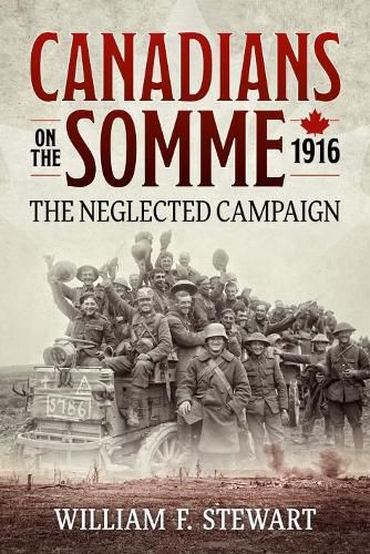 Cover image for Canadians on the Somme, 1916: The Neglected Campaign